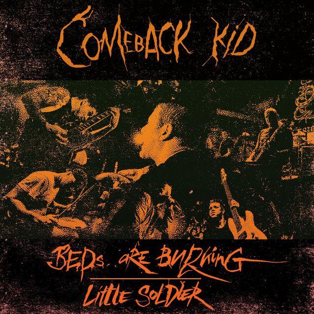 Capa do Single/EP "Beds Are Burning / Little Soldier", de Comeback Kid