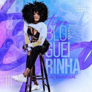 Portada de Sencillo/EP "Tipo Blogueirinha", de A Dama