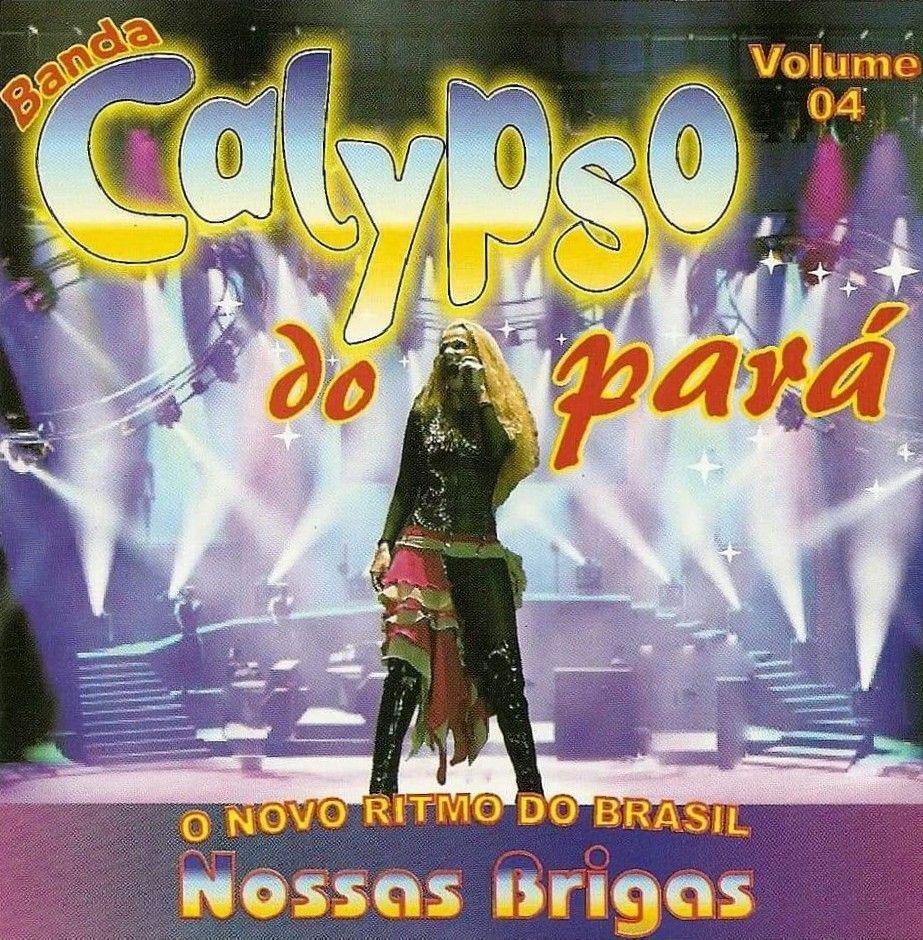 Album cover of "Vol. 4, Nossas Brigas" by Banda Calypso do Pará