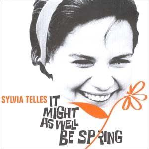 Portada de Álbum "It Might as Well Be Spring", de Sylvia Telles
