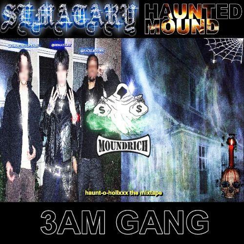 Portada de Sencillo/EP "3AM GANG (feat. Ghost Mountain & Hackle)", de Sematary