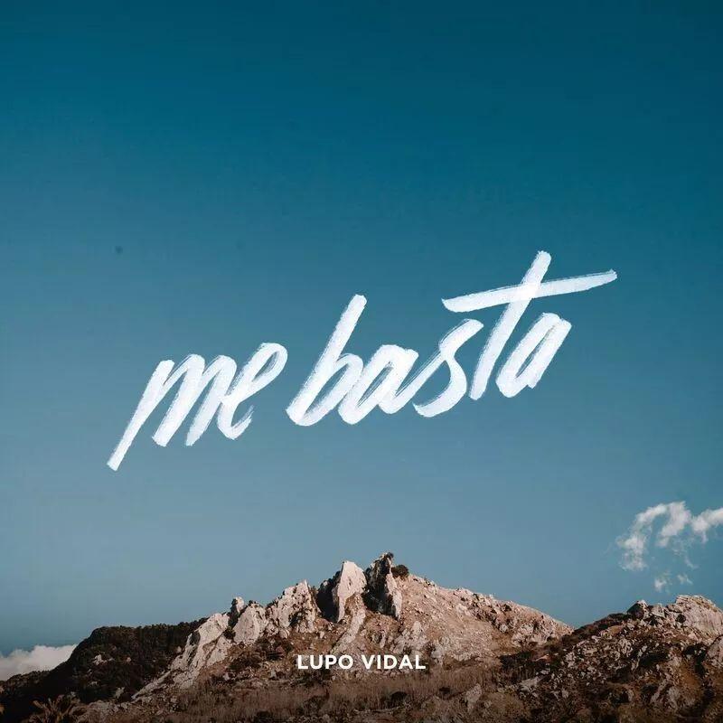 Portada de Sencillo/EP "Me Basta", de Lupo Vidal