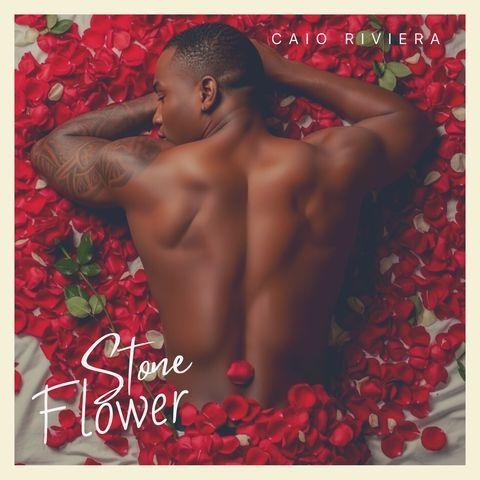 Capa do Sencillo/EP "Stone Flower", de Caio Riviera