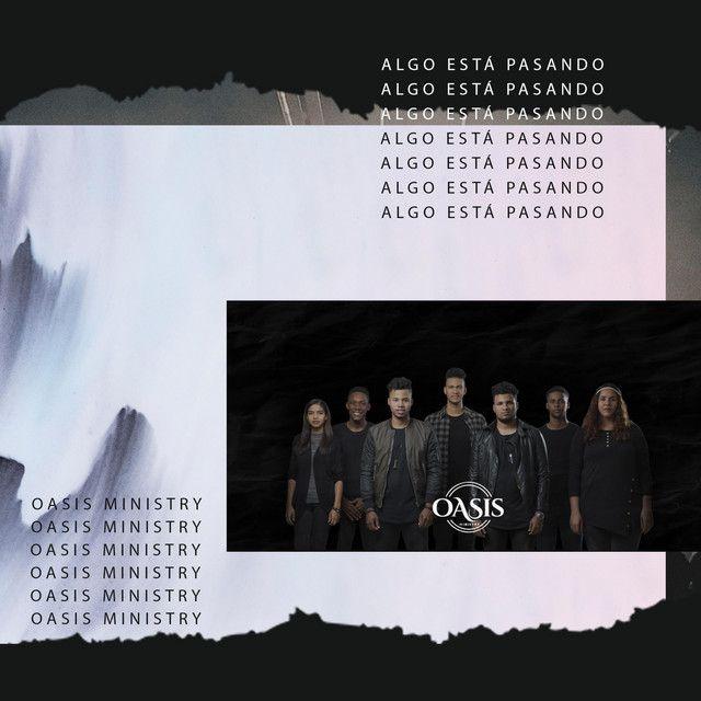 Portada de Sencillo/EP "Algo Está Pasando", de Oasis Ministry
