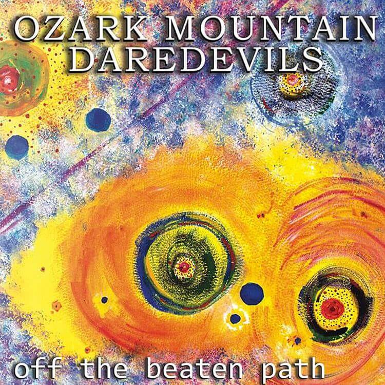 Portada de Álbum "Off The Beaten Path", de Ozark Mountain Daredevils