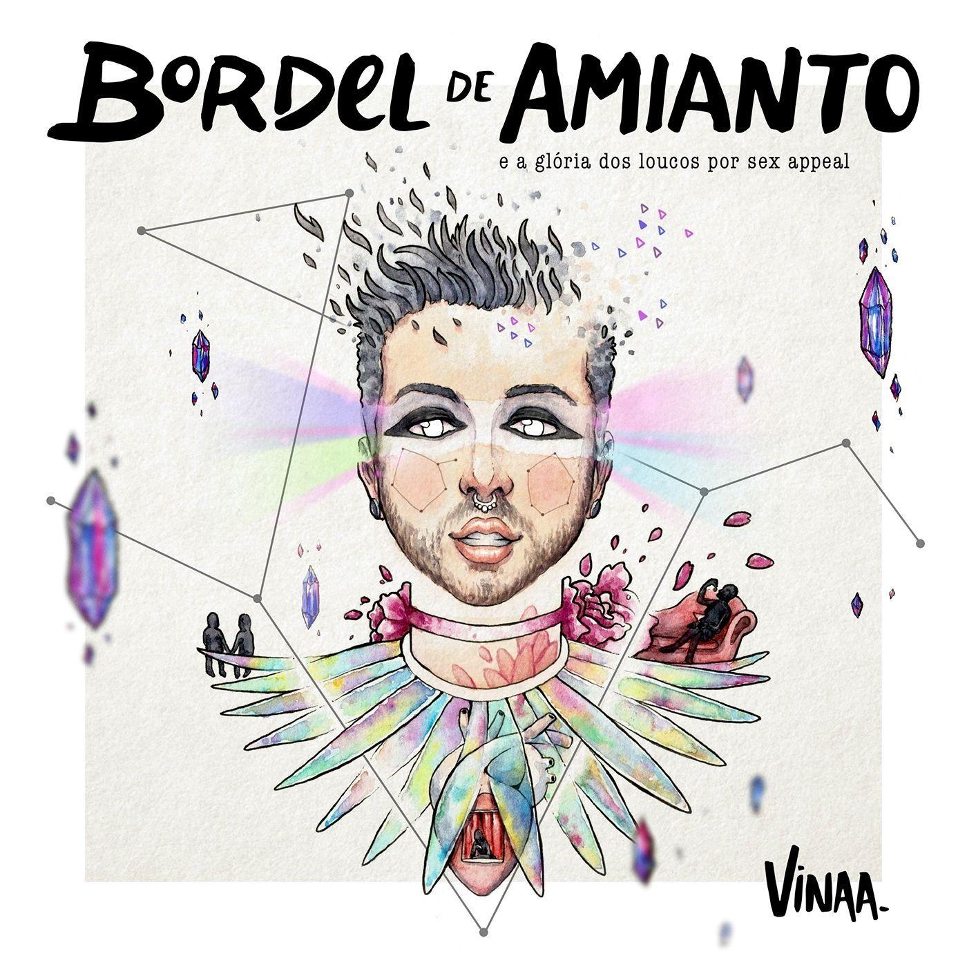 Portada de Álbum "Bordel de Amianto e a Glória dos Loucos Por Sex Appeal", de VINAA
