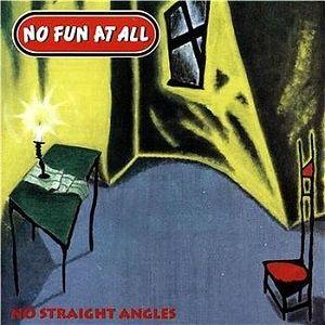 Portada de Álbum "No Straight Angles", de No Fun At All