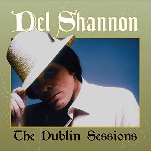 Portada de Álbum "The Dublin Sessions", de Del Shannon