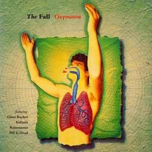 Capa do álbum "Oxymoron", de The Fall