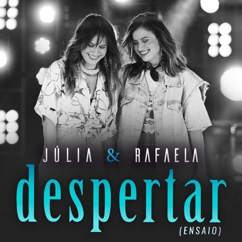 Portada de Sencillo/EP "Desperta - Ensaio (Ao Vivo Em São Paulo, 2019)", de Júlia & Rafaela