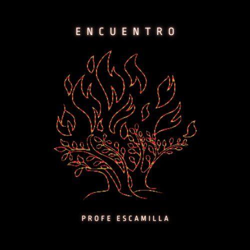 Portada de Sencillo/EP "Encuentro", de Profe Escamilla