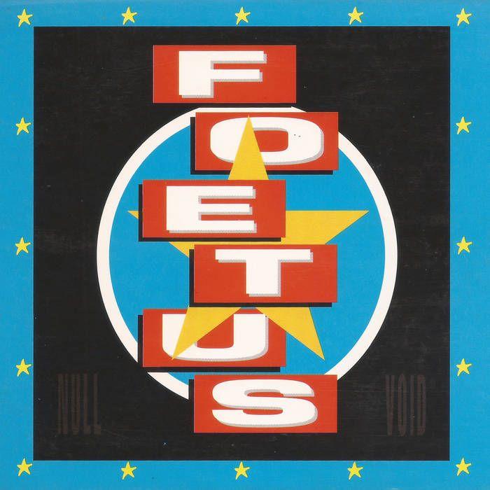 Portada de Álbum "Null / Void", de Foetus