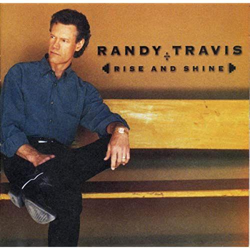 Capa do álbum "Rise And Shine", de Randy Travis