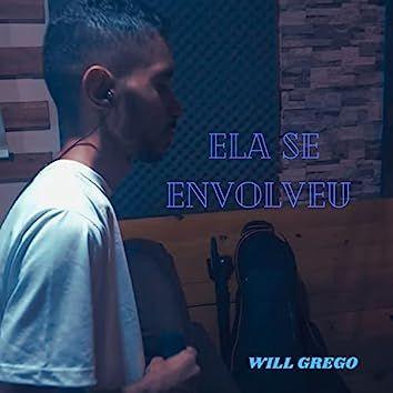 Portada de Sencillo/EP "Ela Se Envolveu", de Will Grego