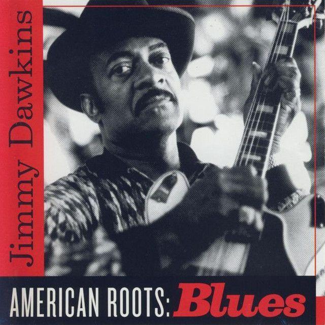 Portada de Álbum "American Roots: Blues", de Jimmy Dawkins