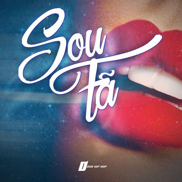 Portada del álbum "Sou Fã", de Dub Hip Hop
