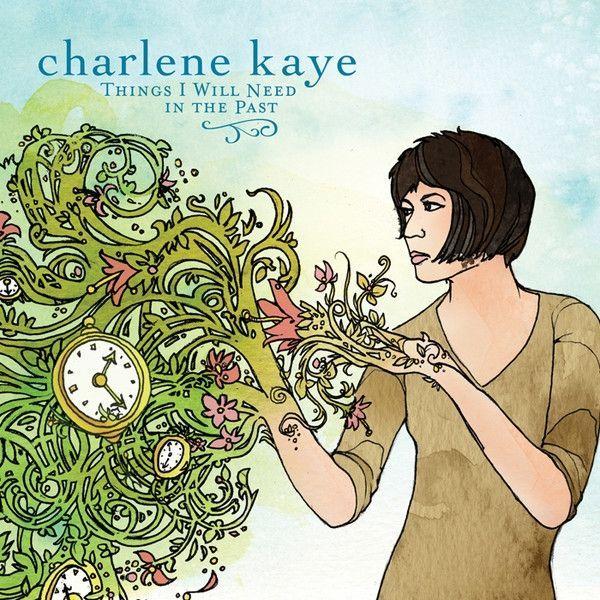 Capa do Álbum "Things I Will Need in the Past", de Charlene Kaye