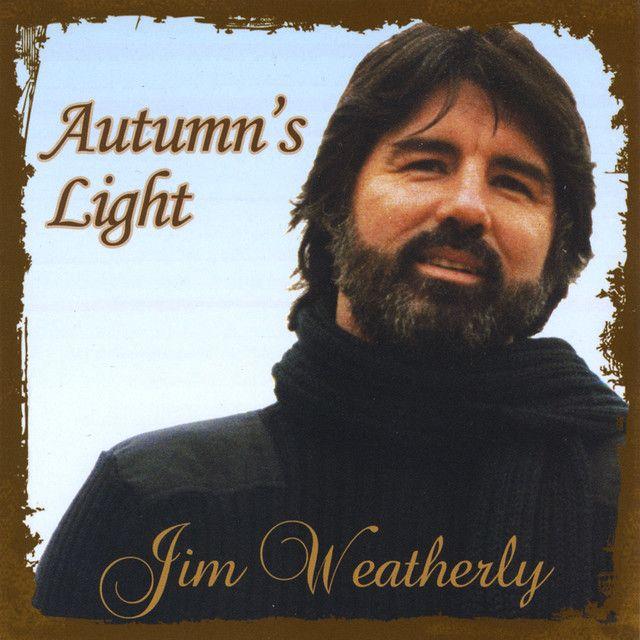 Portada de Álbum "Autumn's Light", de Jim Weatherly