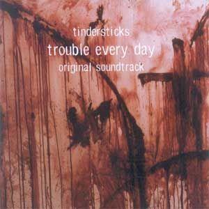 Capa do Álbum "Trouble Every Day", de Tindersticks