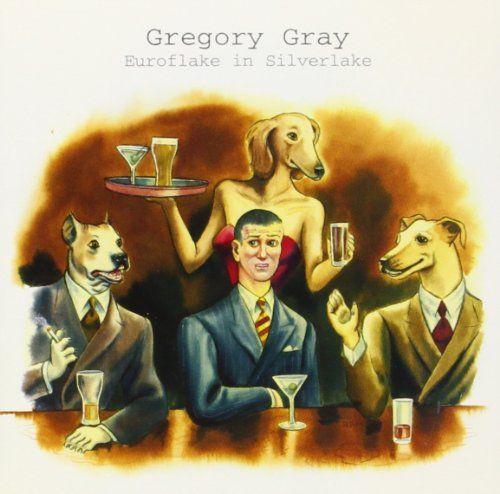 Portada de Álbum "Euroflake In Silverlake", de Gregory Gray