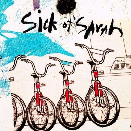 Portada de Álbum "Sick Of Sarah", de Sick Of Sarah