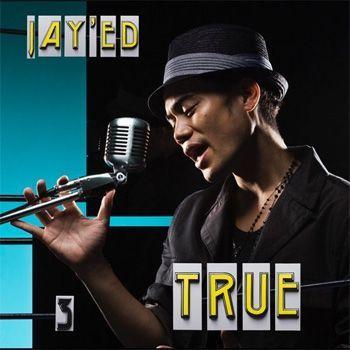 Capa do álbum "True", de JAYED