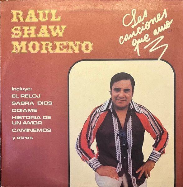 Portada de Álbum "Las Canciones Que Amo", de Raúl Shaw Moreno