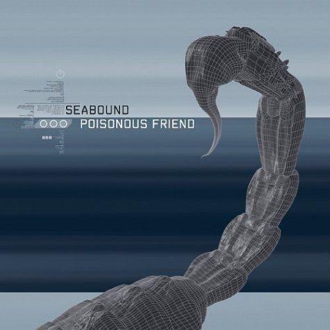Portada de Álbum "Poisonus Friend", de Seabound