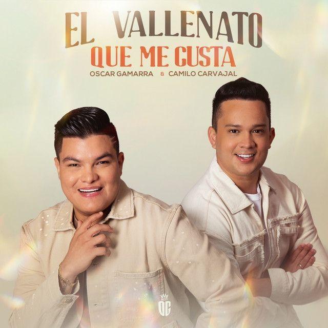 Capa do Álbum "El Vallenato Que Me Gusta (part. Camilo Carvajal)", de Oscar Gamarra