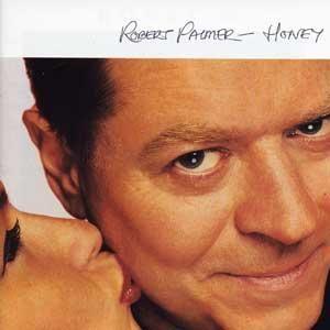 Portada de Álbum "Honey", de Robert Palmer