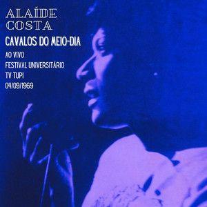 Capa do álbum "Cavalos do Meio-Dia", de Alaíde Costa