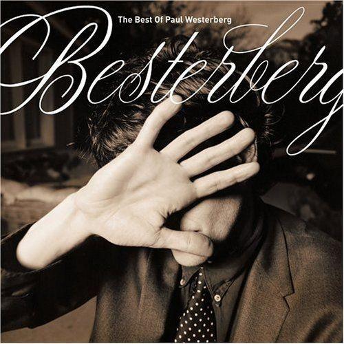 Album cover of "Besterberg: Best of Paul Westerberg" by Paul Westerberg