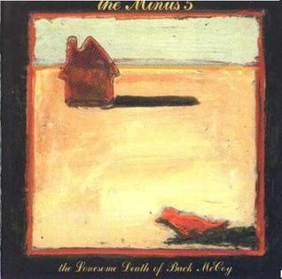Capa do Álbum "The Lonesome Death Of Buck McCoy", de The Minus 5