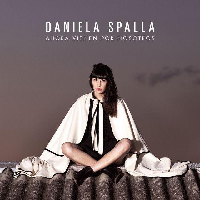 Portada de Álbum "Ahora Vienen Por Nosotros", de Daniela Spalla