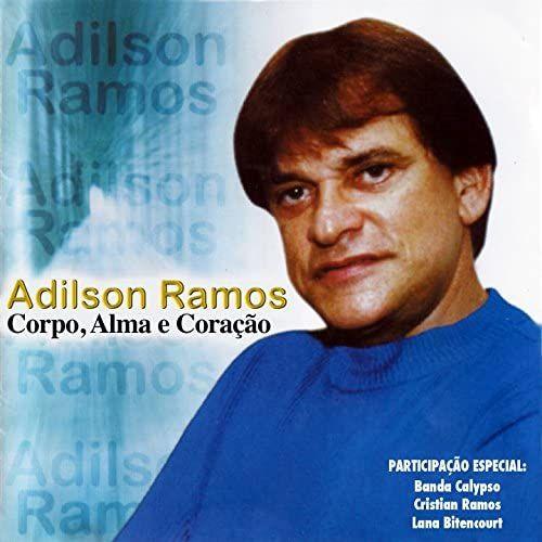 Portada del álbum "Corpo, Alma e Coracao", de Adilson Ramos