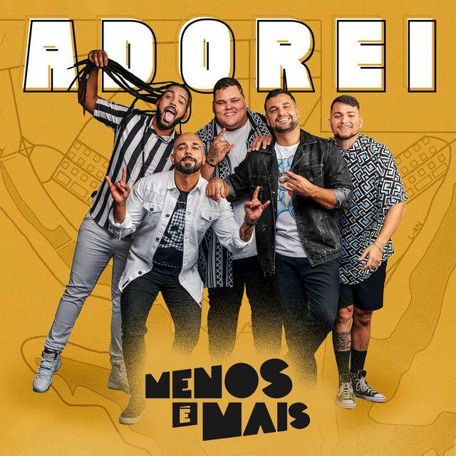 Portada de Sencillo/EP "Adorei", de Grupo Menos É Mais