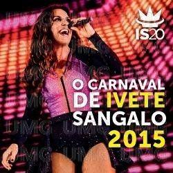 Portada de Álbum "O Carnaval de Ivete Sangalo 2015", de Ivete Sangalo