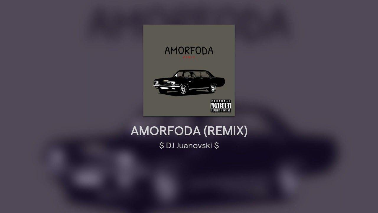 Portada de Sencillo/EP "Amorfoda (Remix)", de DJ Juanovski