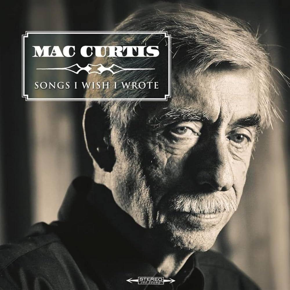 Capa do Álbum "Songs I Wish I Wrote", de Mac Curtis