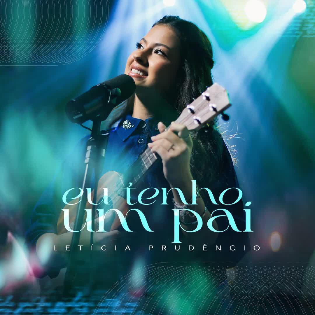 Portada de Sencillo/EP "Eu Tenho Um Pai", de Letícia Prudêncio
