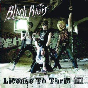 Capa do Álbum "License To Thrill", de Black Rain