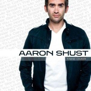 Portada de Álbum "Take Over", de Aaron Shust