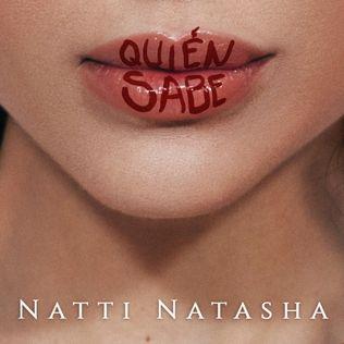 Capa do álbum "Quién Sabe", de NATTI NATASHA