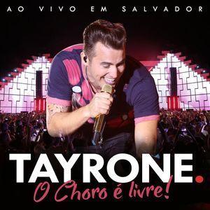 Capa do Álbum "O Choro É Livre ", de Tayrone