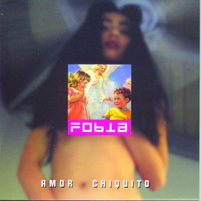 Capa do Álbum "Amor Chiquito", de Fobia