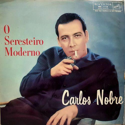 Portada de Álbum "O Seresteiro Moderno", de Carlos Nobre