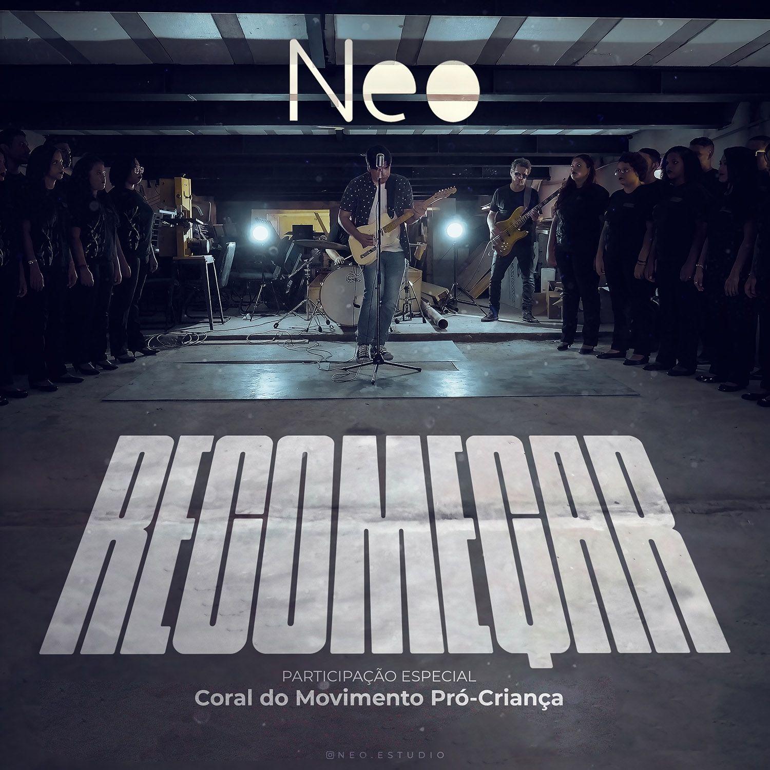 Portada de Sencillo/EP "Recomeçar (part. Coral do Movimento Pró-Criança)", de Néo (PE)