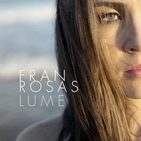 Portada de Álbum "Lume", de Fran Rosas