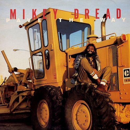 Capa do Álbum "Pave The Way", de Mikey Dread