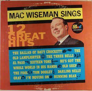 Capa do álbum "Sings 12 Great Hits", de Mac Wiseman